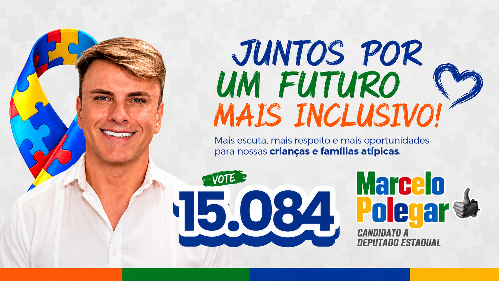 Juntos por um futuro mais inclusivo. Vote 15.084 — Marcelo Polegar, candidato a deputado estadual.